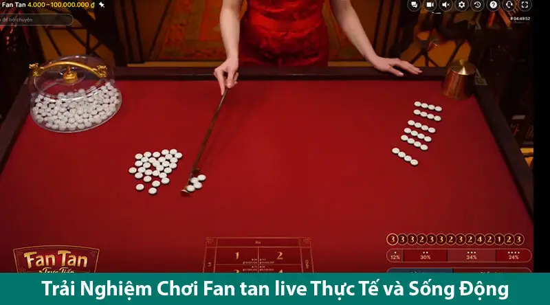 Hướng dẫn chơi và các mẹo chơi trò chơi Fan tan live thú vị 